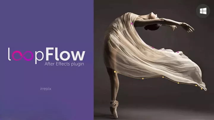 AE插件：loopFlow v1.0 静帧图片循环流动效果插件(仅Win)